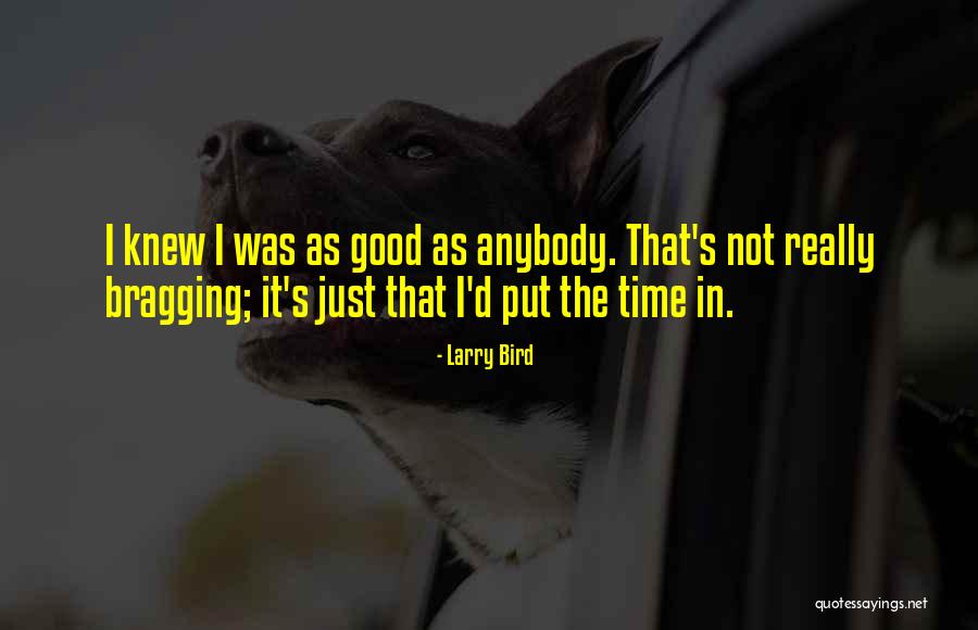 Mother Who Abandoned Child Quotes By Larry Bird Mother Who Abandoned Child Quotes By Larry Bird