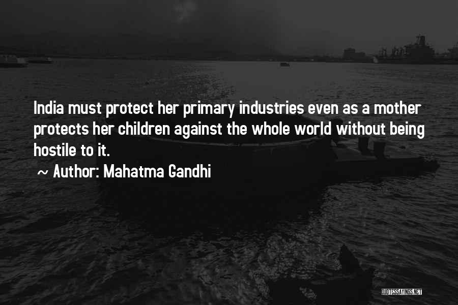 Mother Will Protect Quotes By Mahatma Gandhi