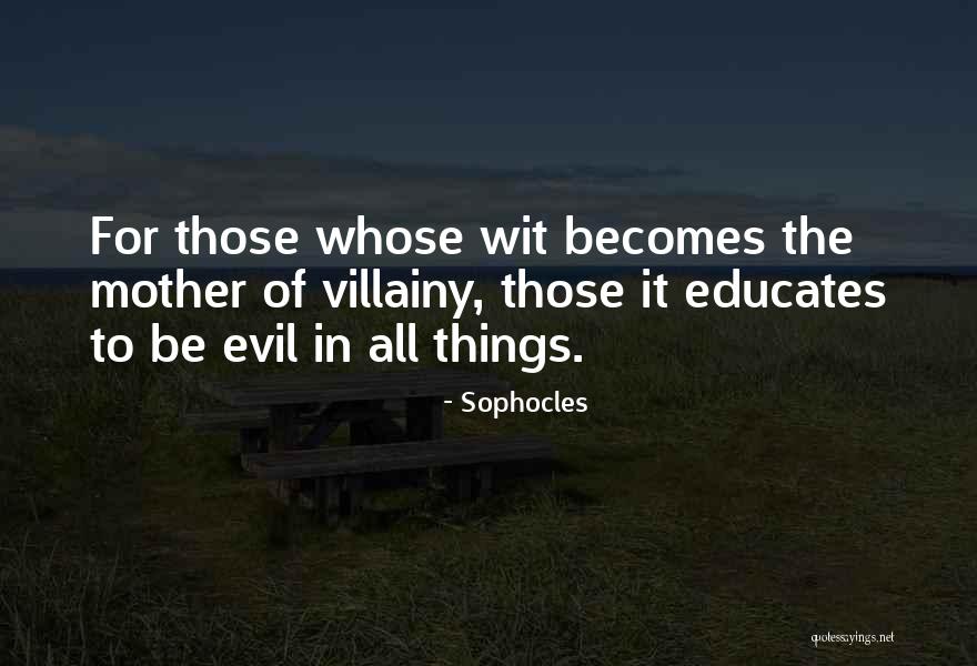 Mother Wit Quotes By Sophocles Mother Wit Quotes By Sophocles