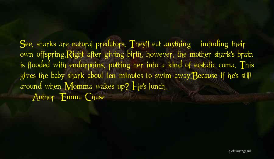 Mother With Baby Quotes By Emma Chase