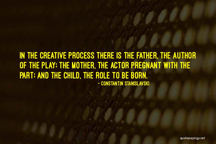 Mother With Children Quotes By Constantin Stanislavski Mother With Children Quotes By Constantin Stanislavski