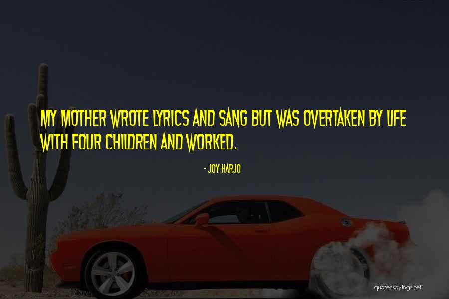 Mother With Children Quotes By Joy Harjo Mother With Children Quotes By Joy Harjo