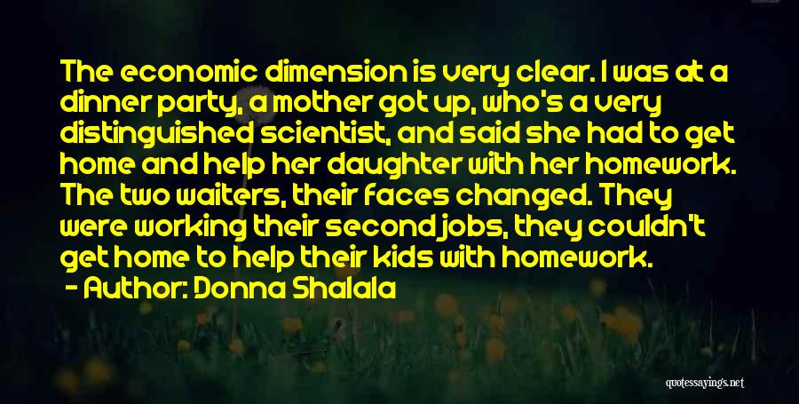 Mother With Daughter Quotes By Donna Shalala