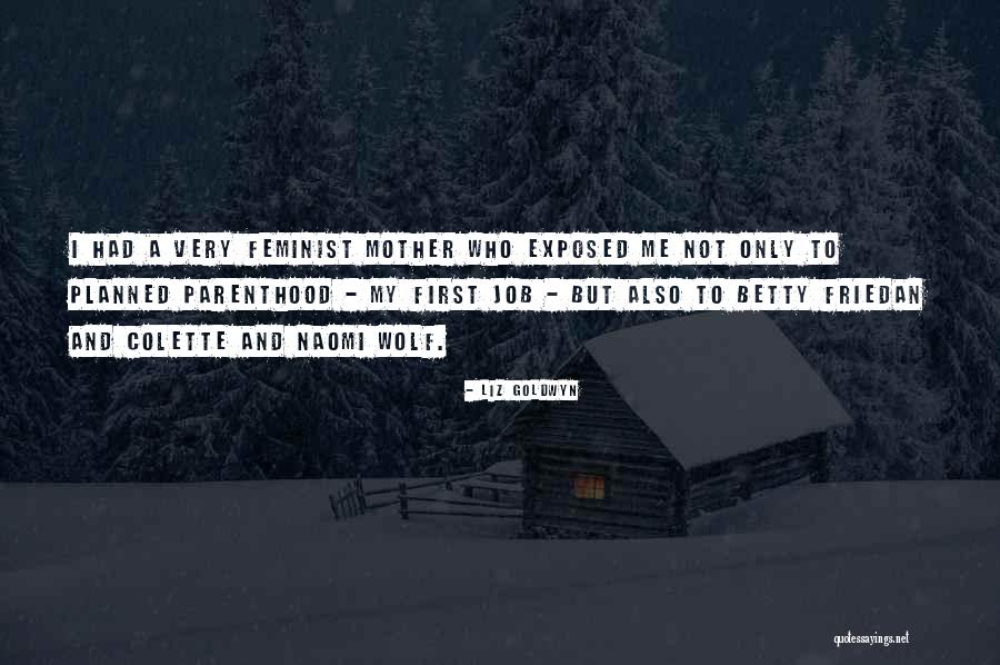 Mother Wolf Quotes By Liz Goldwyn Mother Wolf Quotes By Liz Goldwyn