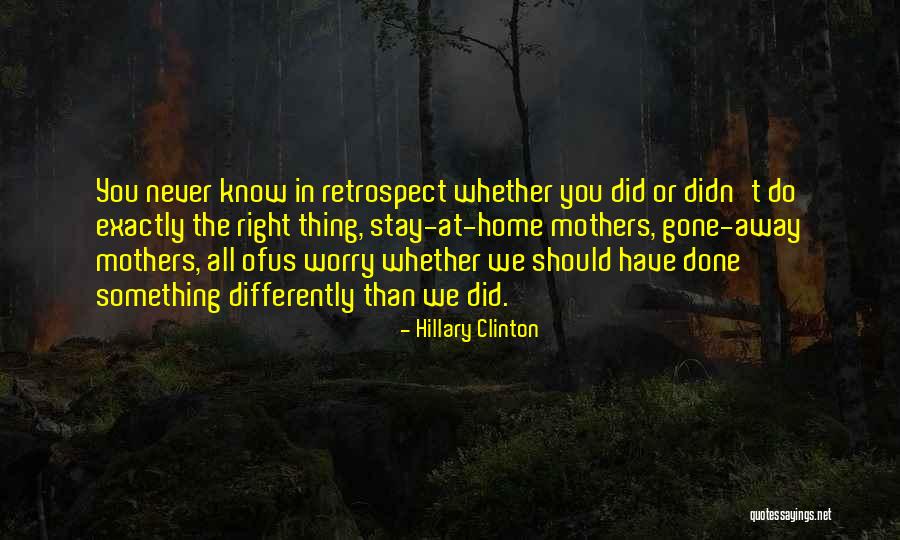 Mother Worry Quotes By Hillary Clinton Mother Worry Quotes By Hillary Clinton