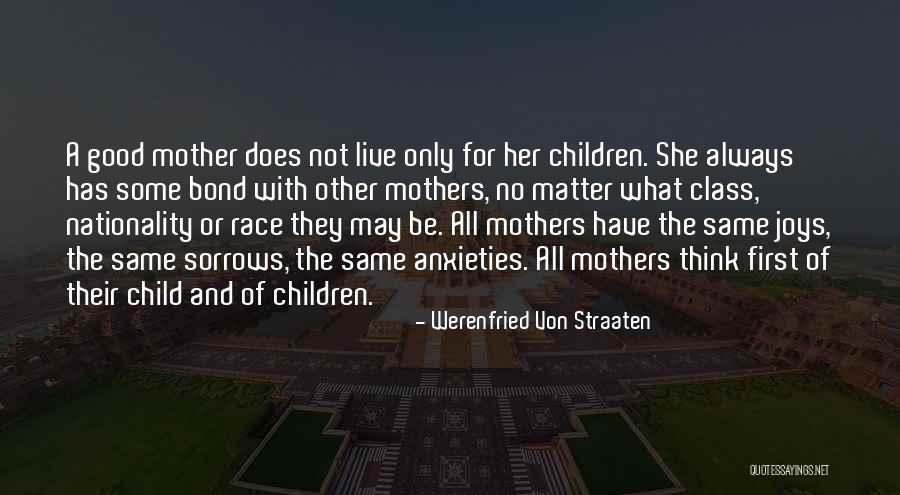 Mother Worry Quotes By Werenfried Von Straaten Mother Worry Quotes By Werenfried Von Straaten