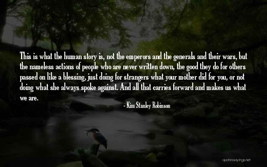 Mother You Passed Quotes By Kim Stanley Robinson Mother You Passed Quotes By Kim Stanley Robinson