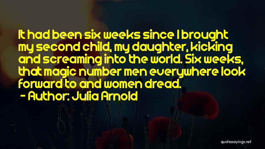 Motherhood And Babies Quotes By Julia Arnold