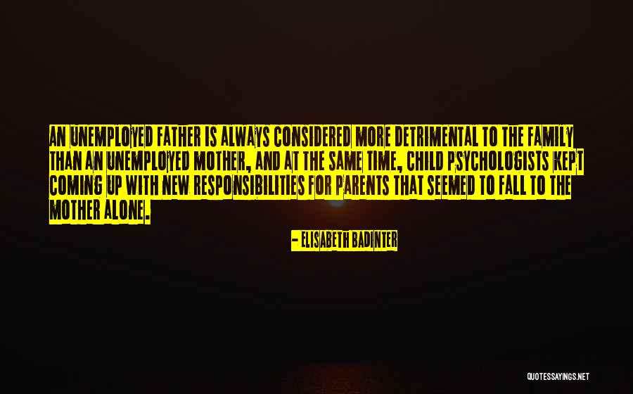 Motherhood And Family Quotes By Elisabeth Badinter Motherhood And Family Quotes By Elisabeth Badinter