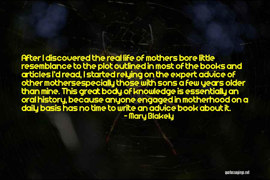 Motherhood And Sons Quotes By Mary Blakely Motherhood And Sons Quotes By Mary Blakely