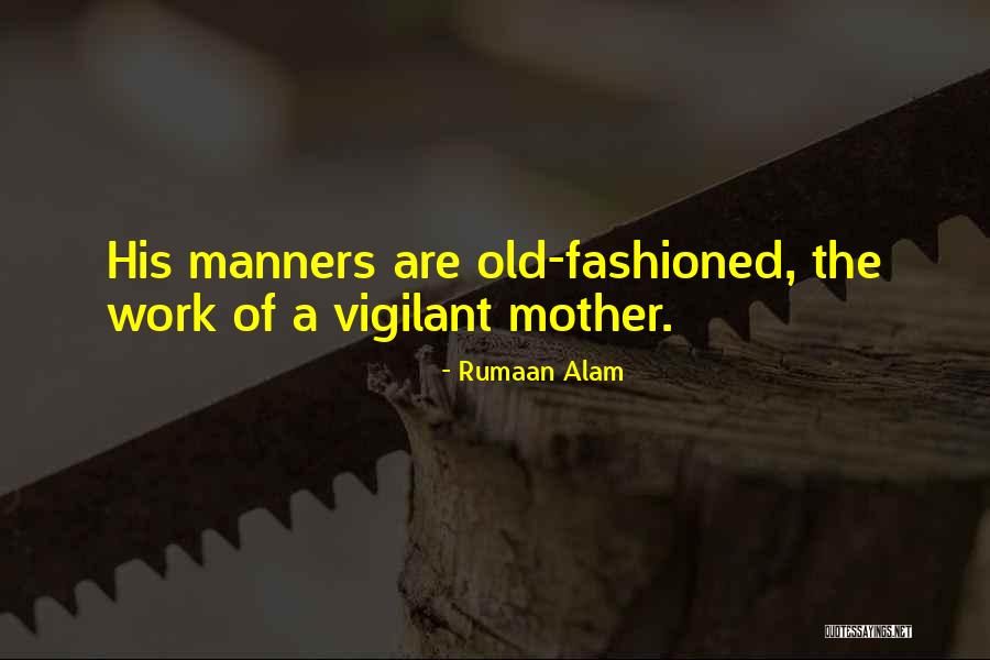 Motherhood And Sons Quotes By Rumaan Alam