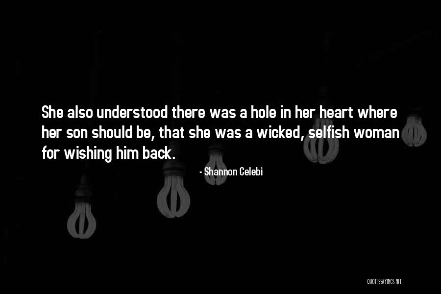 Motherhood And Sons Quotes By Shannon Celebi Motherhood And Sons Quotes By Shannon Celebi