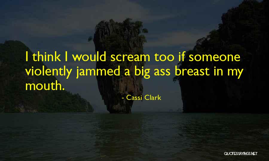 Motherhood Humor Quotes By Cassi Clark Motherhood Humor Quotes By Cassi Clark