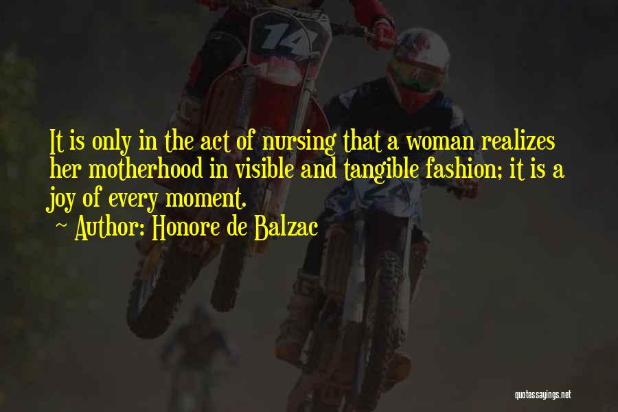 Motherhood Quotes By Honore De Balzac