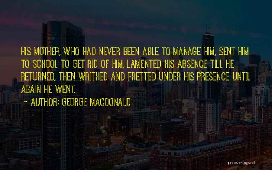 Mothering Quotes By George MacDonald