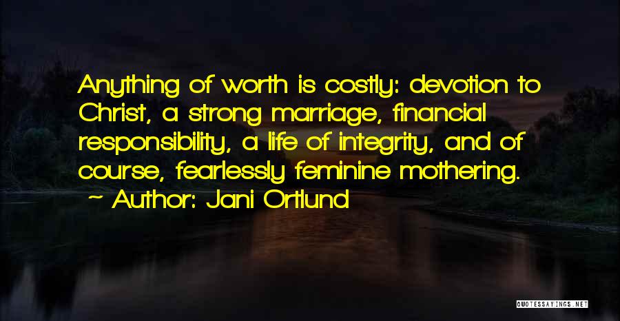 Mothering Quotes By Jani Ortlund