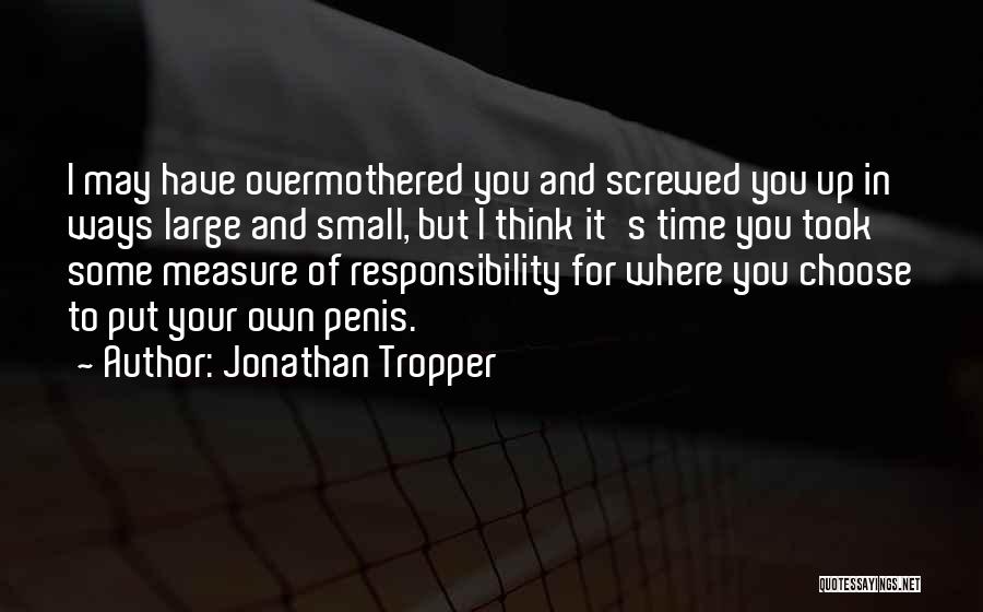 Mothering Quotes By Jonathan Tropper