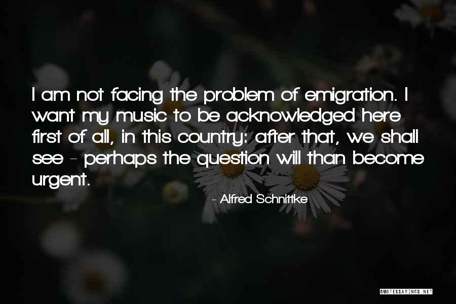 Motherland Fort Quotes By Alfred Schnittke Motherland Fort Quotes By Alfred Schnittke