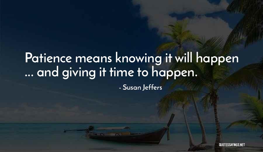 Motherland Fort Quotes By Susan Jeffers Motherland Fort Quotes By Susan Jeffers