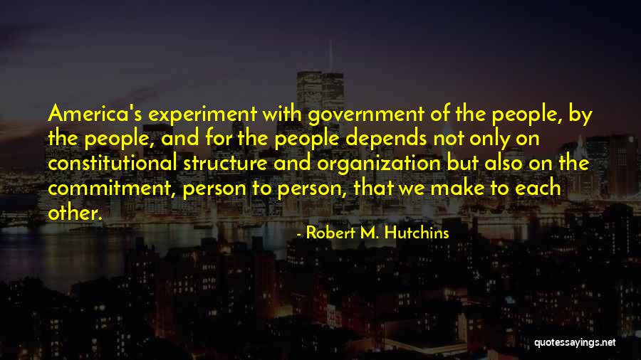 Motherland Freeform Quotes By Robert M. Hutchins Motherland Freeform Quotes By Robert M. Hutchins