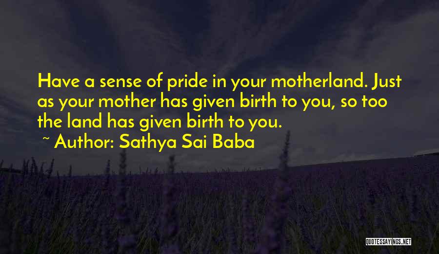 Motherland Quotes By Sathya Sai Baba