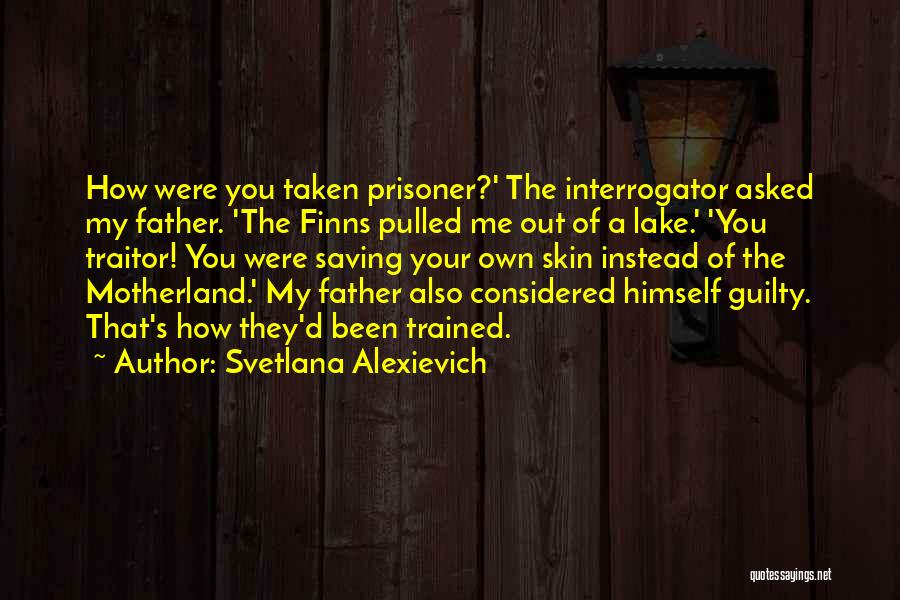 Motherland Quotes By Svetlana Alexievich