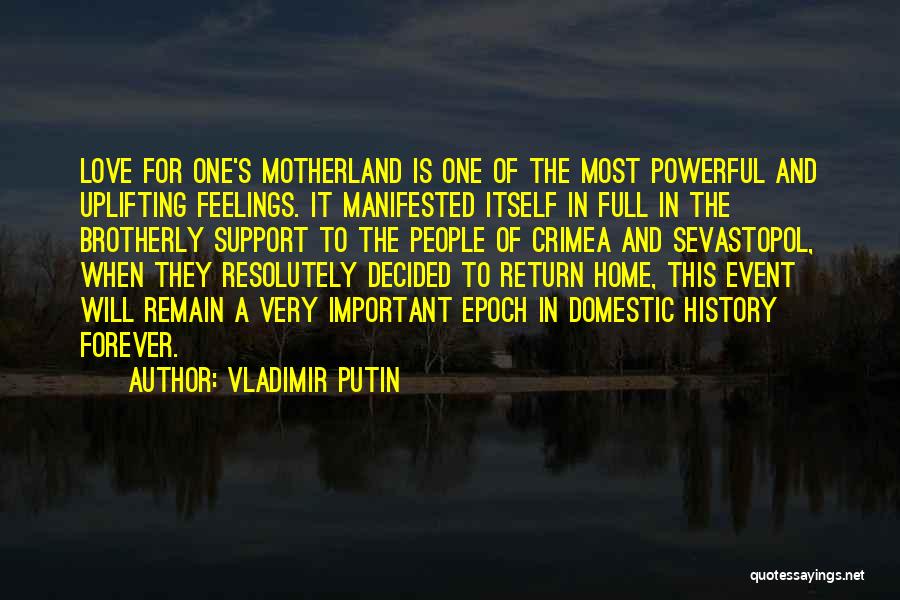 Motherland Quotes By Vladimir Putin