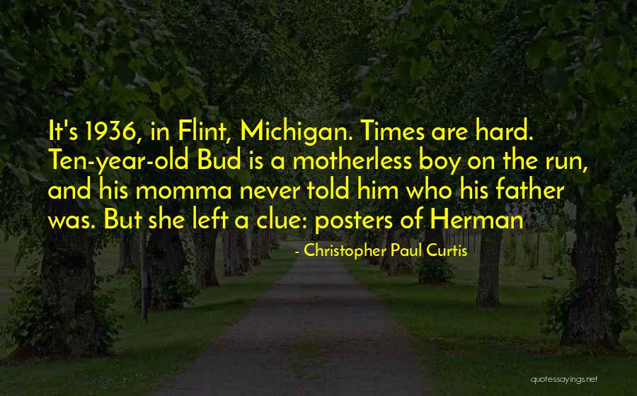 Motherless Quotes By Christopher Paul Curtis Motherless Quotes By Christopher Paul Curtis