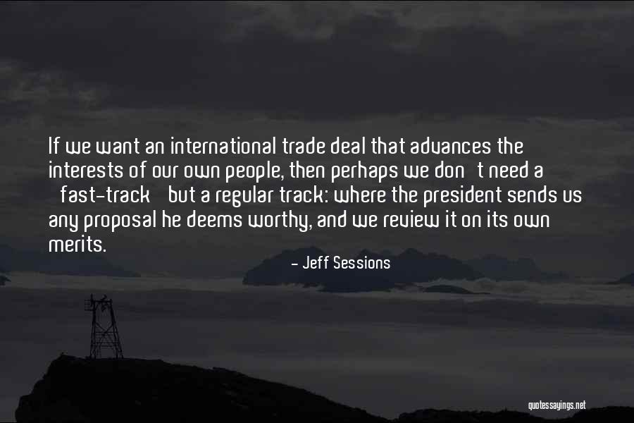 Motherlessly Quotes By Jeff Sessions Motherlessly Quotes By Jeff Sessions