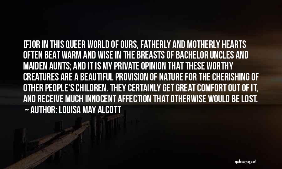 Motherly Affection Quotes By Louisa May Alcott