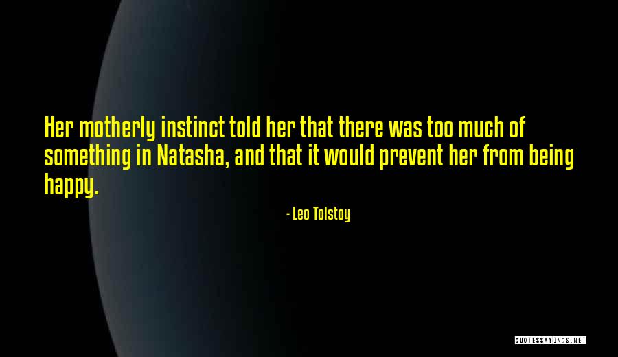 Motherly Quotes By Leo Tolstoy