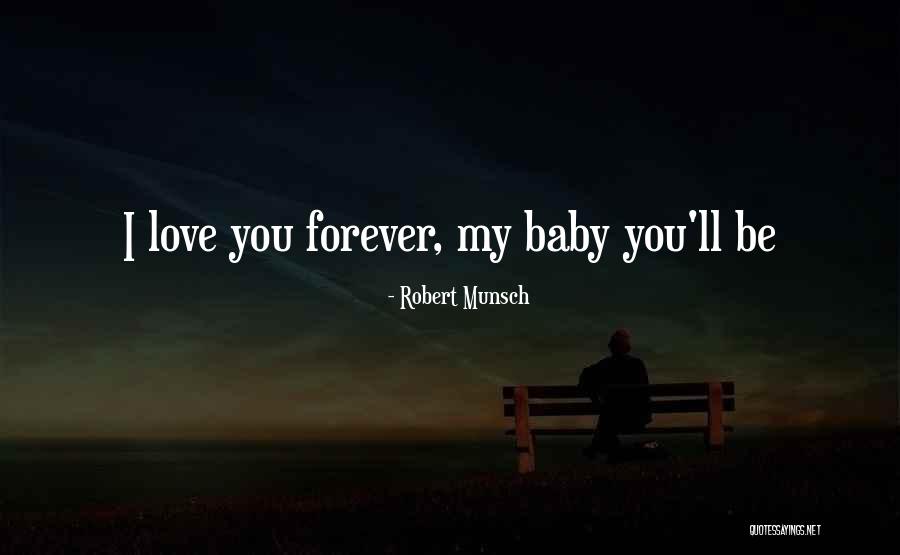 Motherly Quotes By Robert Munsch