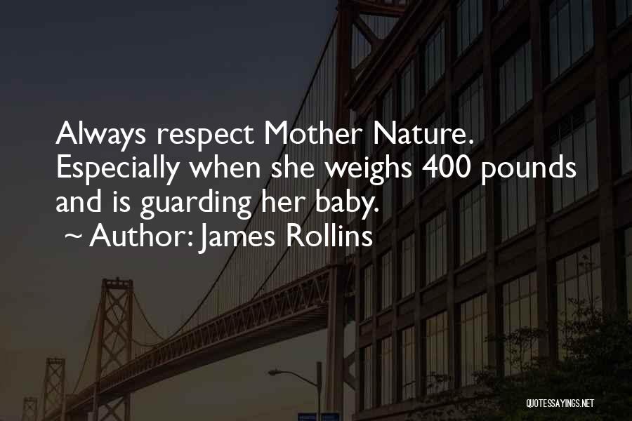 Mothers And Baby Quotes By James Rollins