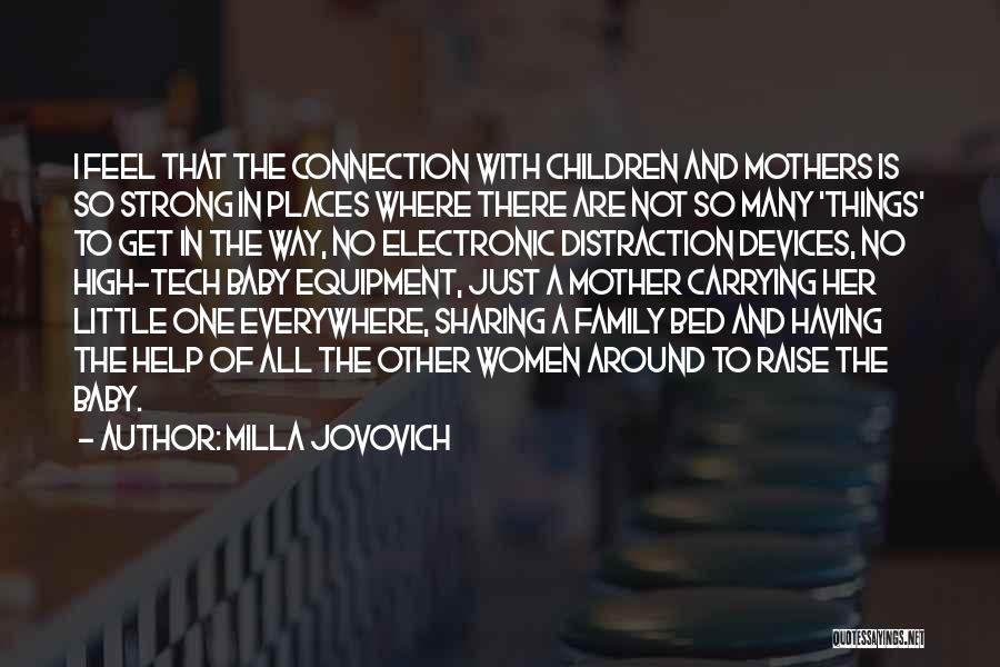 Mothers And Baby Quotes By Milla Jovovich