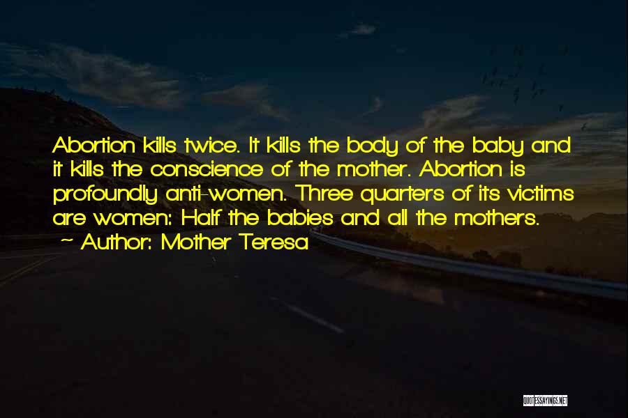 Mothers And Baby Quotes By Mother Teresa