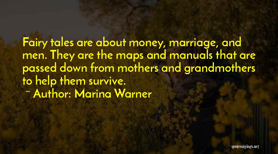 Mothers And Grandmothers Quotes By Marina Warner