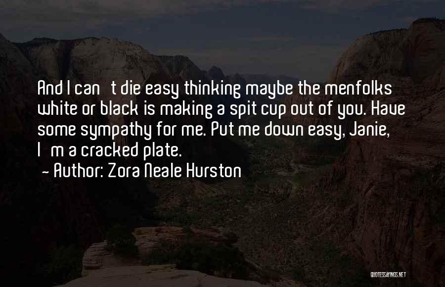 Mothers And Grandmothers Quotes By Zora Neale Hurston