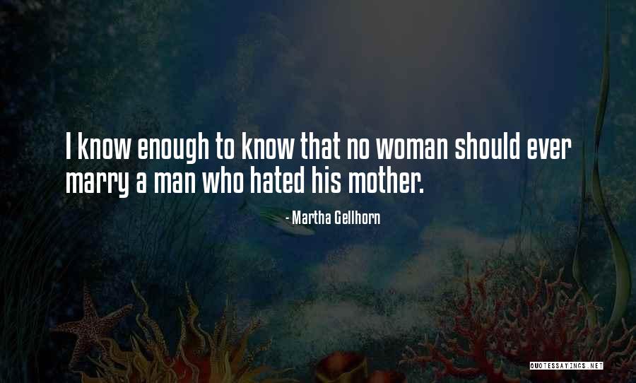 Mothers And Sons Love Quotes By Martha Gellhorn