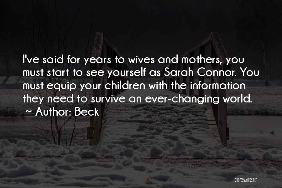 Mothers And Wives Quotes By Beck