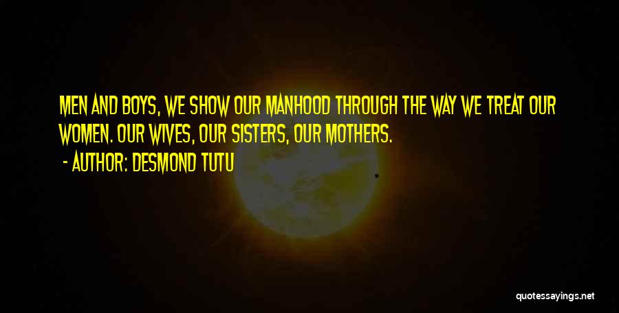 Mothers And Wives Quotes By Desmond Tutu