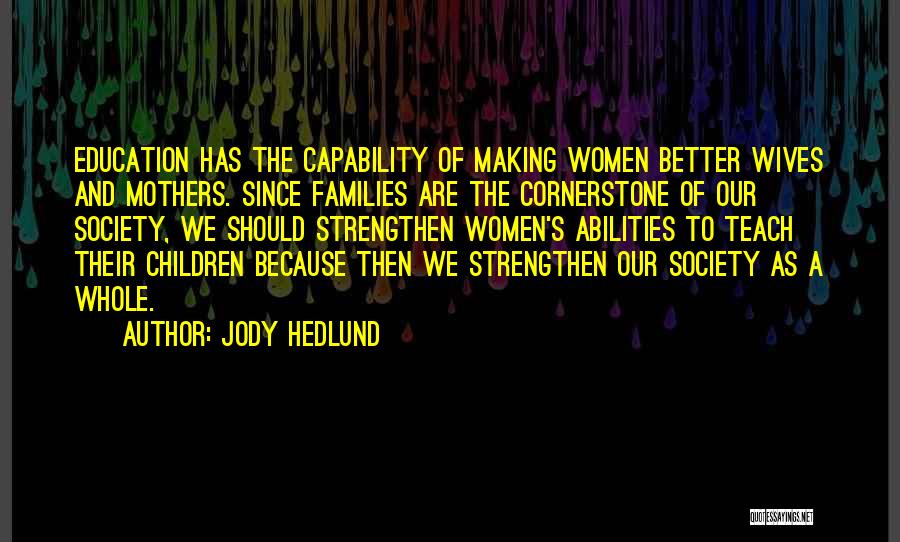 Mothers And Wives Quotes By Jody Hedlund