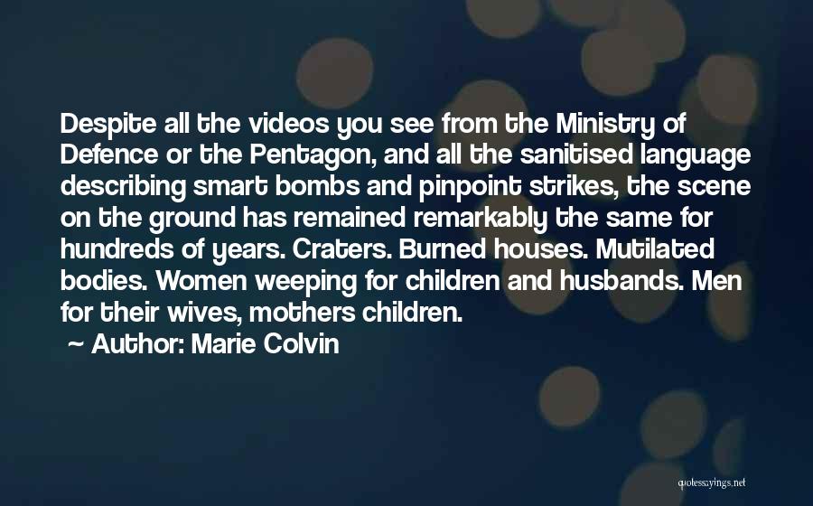 Mothers And Wives Quotes By Marie Colvin