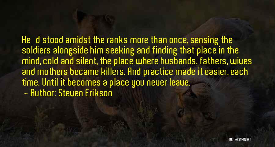Mothers And Wives Quotes By Steven Erikson