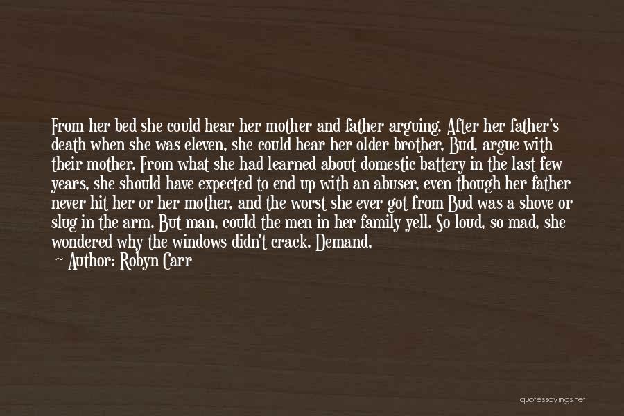 Mother's Arm Quotes By Robyn Carr