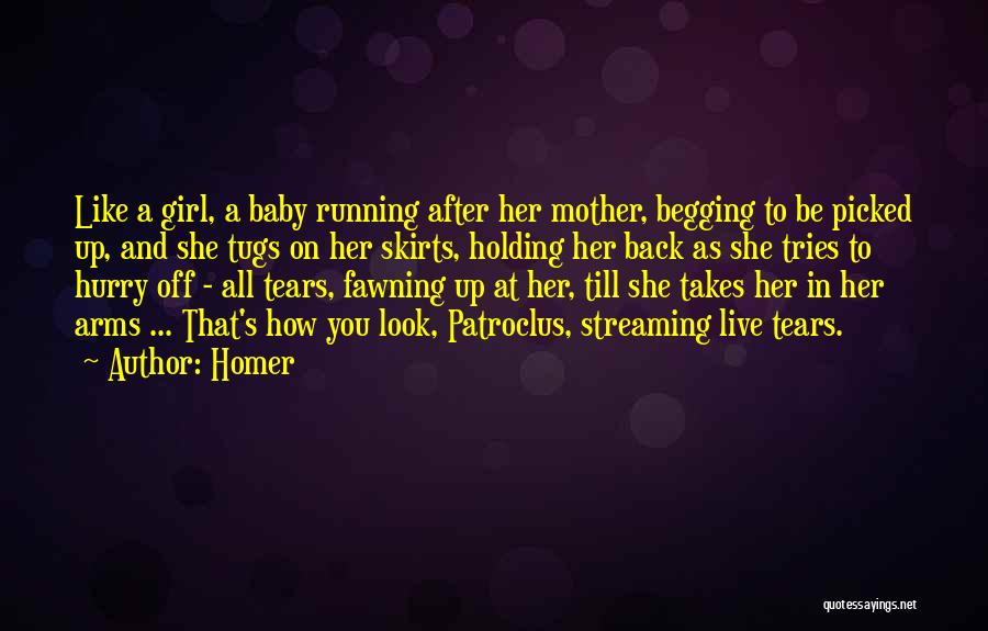Mother's Arms Quotes By Homer