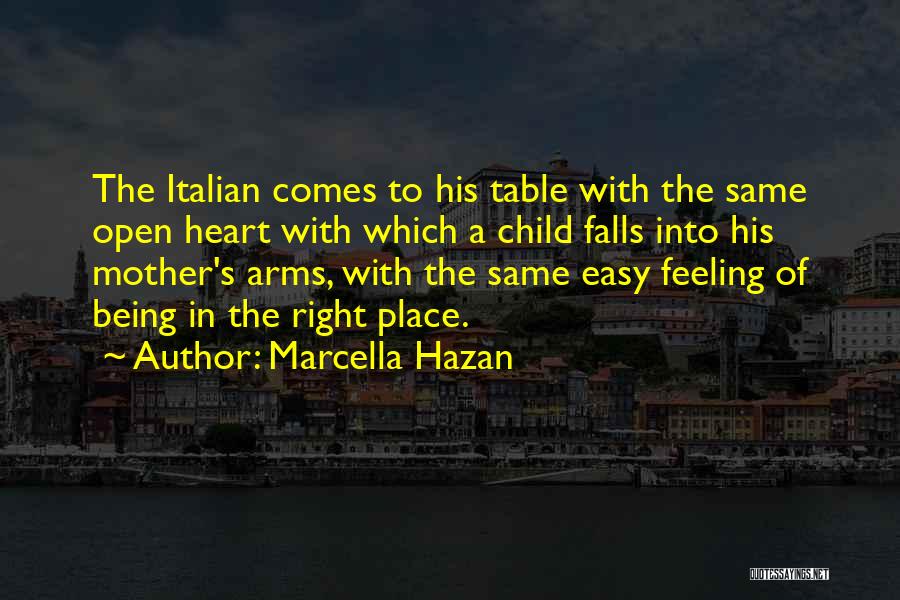 Mother's Arms Quotes By Marcella Hazan