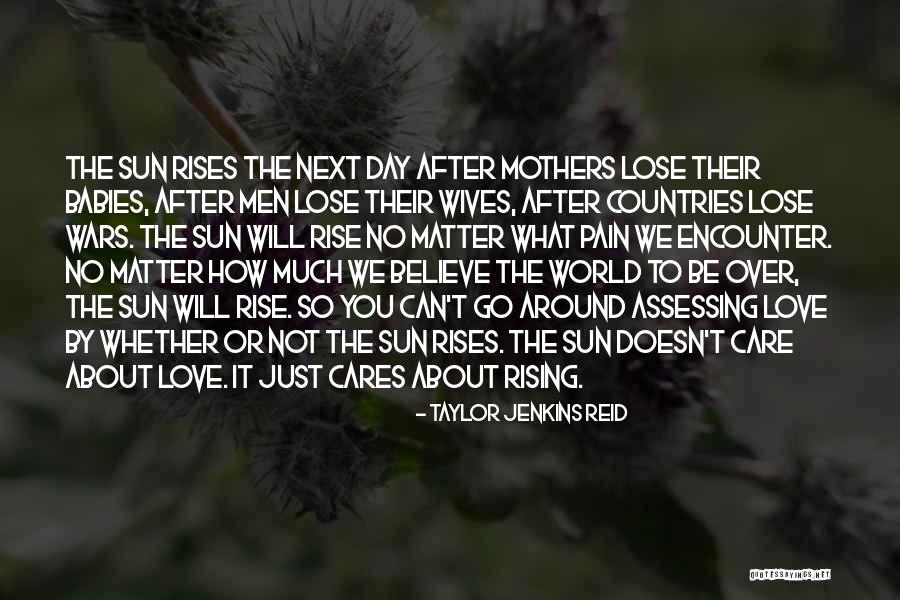 Mothers Around The World Quotes By Taylor Jenkins Reid