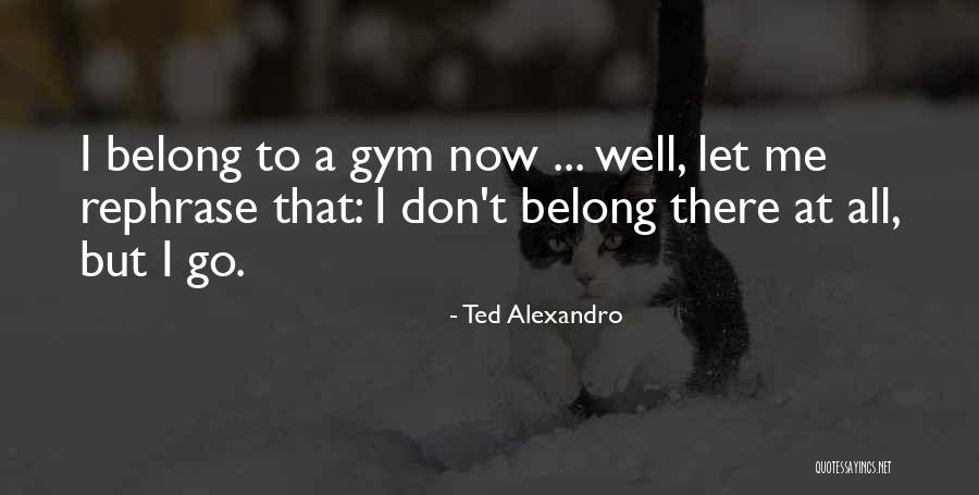 Mothers Birthdays From Daughters Quotes By Ted Alexandro Mothers Birthdays From Daughters Quotes By Ted Alexandro