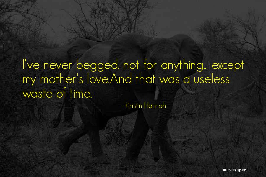 Mothers Can Do Anything Quotes By Kristin Hannah