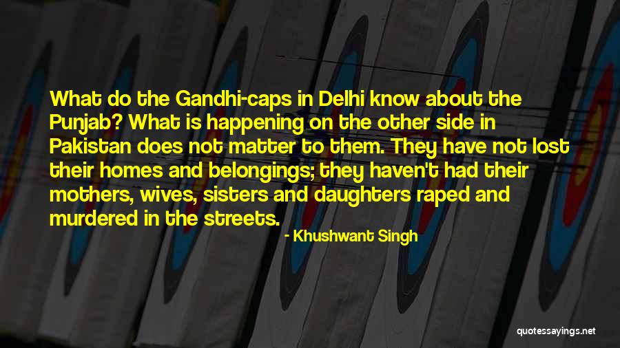 Mothers Daughters Sisters Quotes By Khushwant Singh Mothers Daughters Sisters Quotes By Khushwant Singh